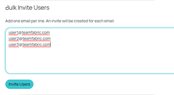 Screenshot of the Bulk User Invite screen in Team Fabric
